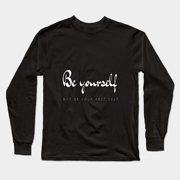 Be yourself Long Sleeve T-Shirt by MilenaS